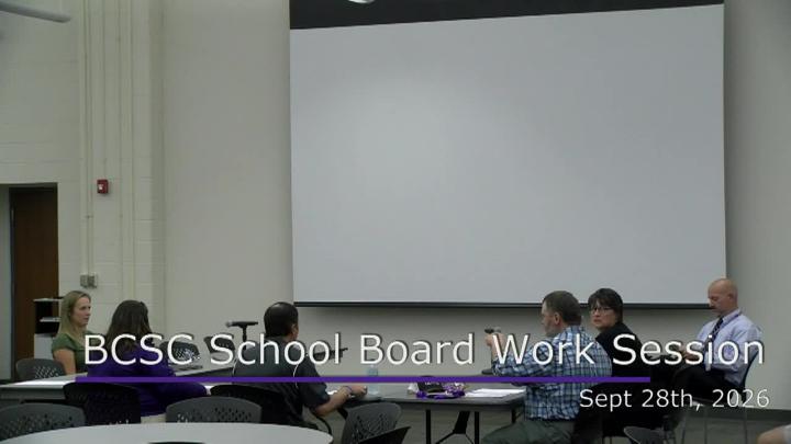 Thumbnail image for BCSC School Board Work Session: Sept 28th, 2026